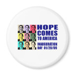 Hope Comes to America Magnets