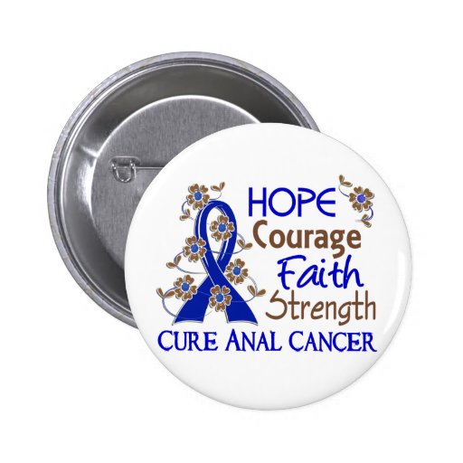 Hope Courage Faith Strength 3 Anal Cancer Pins Zazzle