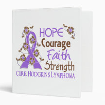 Hope Courage Faith Strength 3 Hodgkin's Lymphoma Vinyl Binder
