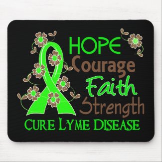 Hope Courage Faith Strength 3 Lyme Disease Mouse Pad