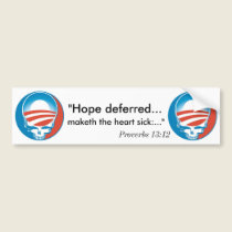 Hope Deferred...,  Bumber Sticker bumper stickers