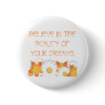Hope, Dreams and Beauty buttons