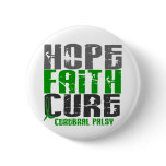 HOPE FAITH CURE CEREBRAL PALSY buttons