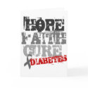 Hope. Faith. Cure. Diabetes cards