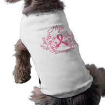 Hope Faith Love Strength Breast Cancer Dog Tshirt