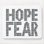 Hope Fear Black Mousepad