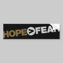 HOPE > FEAR Bumper Sticker bumper stickers