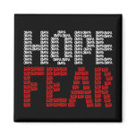 HOPE-FEAR Magnet