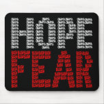 Hope - Fear Mouse Pad