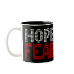 Hope Fear Mug
