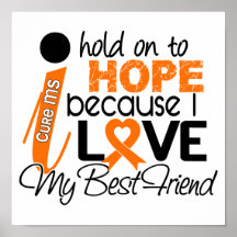 Hope For My Best Friend Multiple Sclerosis MS Posters