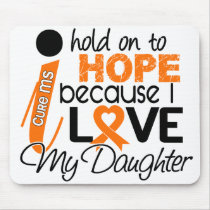 Hope For My Daughter Multiple Sclerosis MS Mousepad