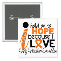 Hope For My Mother-In-Law MS Multiple Sclerosis Buttons