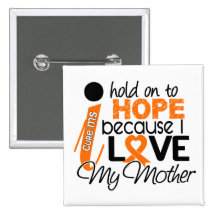 Hope For My Mother Multiple Sclerosis MS Pinback Button