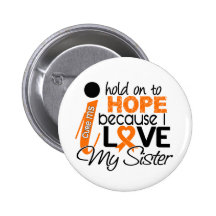 Hope For My Sister Multiple Sclerosis MS Button