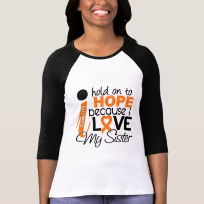 Hope For My Sister Multiple Sclerosis MS T Shirts