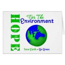 Hope For The Environment Save Earth Go Green Card