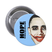 Hope he doesn't get elected again pinback button