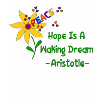 Hope Is A Waking Dream t-shirts