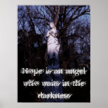 Hope is an angel who waits i... posters