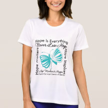 Hope is Everything - Cervical Cancer Awareness T-shirt