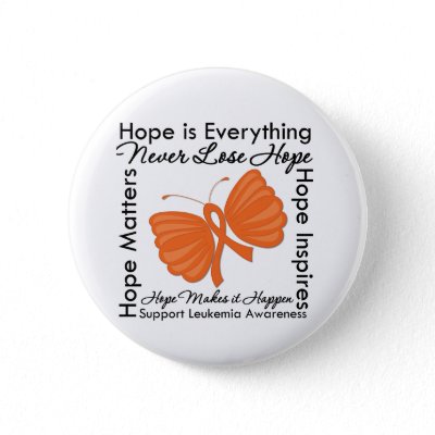 Hope is Everything - Leukemia Awareness Pins