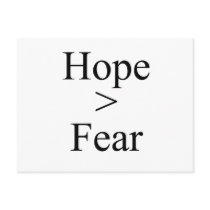 Hope is greater than fear postcards by obamashirts Hope is greater than fear postcards