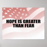 HOPE IS GREATER THAN FEAR POSTER