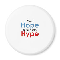Hope is hype: Anti-Obama magnets by informedvoter Hope is hype: Anti-Obama magnets