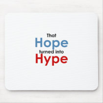 Hope is hype: Anti-Obama Mousepads