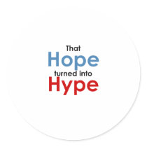 Hope is hype: Anti-Obama stickers by informedvoter Hope is hype: Anti-Obama stickers