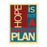 Hope is not a Marketing Plan Postcards