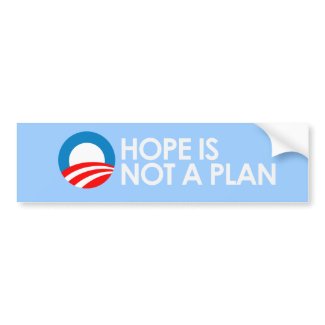 HOPE IS NOT A PLAN 2 Bumpersticker bumpersticker