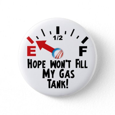 Hope is on Empty - Anti Barack Obama Pinback Buttons