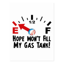 Hope is on Empty - Anti Barack Obama Post Card