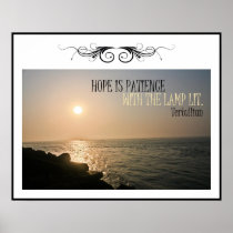 Hope Is Patience Custom Poster