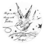 "Hope is the thing with feathers..." stickers