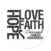 HOPE LOVE FAITH Carcinoid Cancer Stickers
