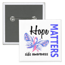 Hope Matters Butterfly SIDS Pinback Button