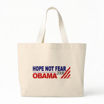 Hope Not Fear Obama 08 Tote Bag