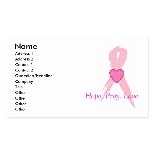 Hope.Pray. Love. Breast Cancer Business Cards