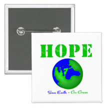 Hope Save Earth Go Green Pin