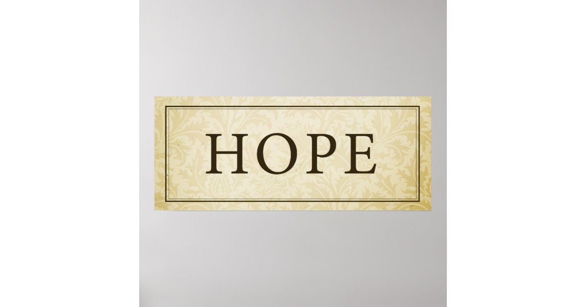 Hope Sign/Plaque Poster Zazzle
