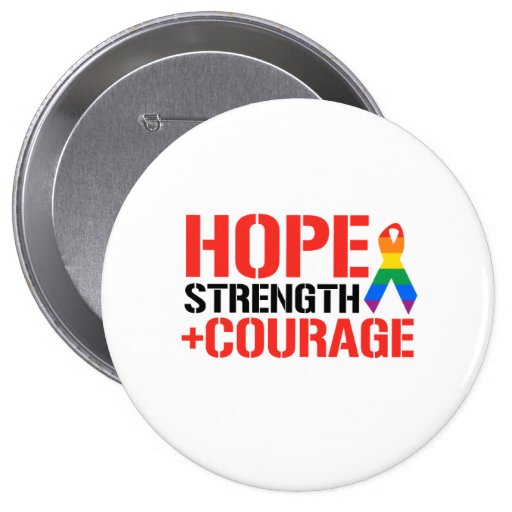 Hope Strength And Courage Button Zazzle
