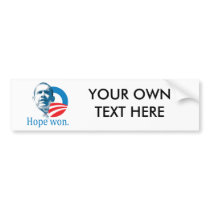 HOPE WON O LOOK -.png Bumper Stickers