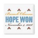 Hope Won Obama Magnet by DemocraticTeesGifts Hope Won Obama Magnet