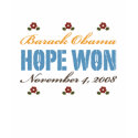 Hope Won Obama T-shirt by DemocraticTeesGifts Hope Won Obama T-shirt