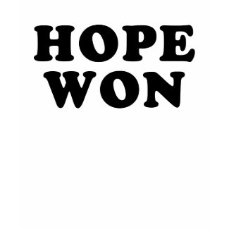 Hope Won Obama Victory T shirt shirt