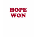 Hope Won t-shirts