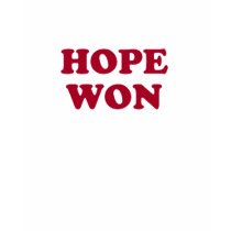 Hope Won t-shirts